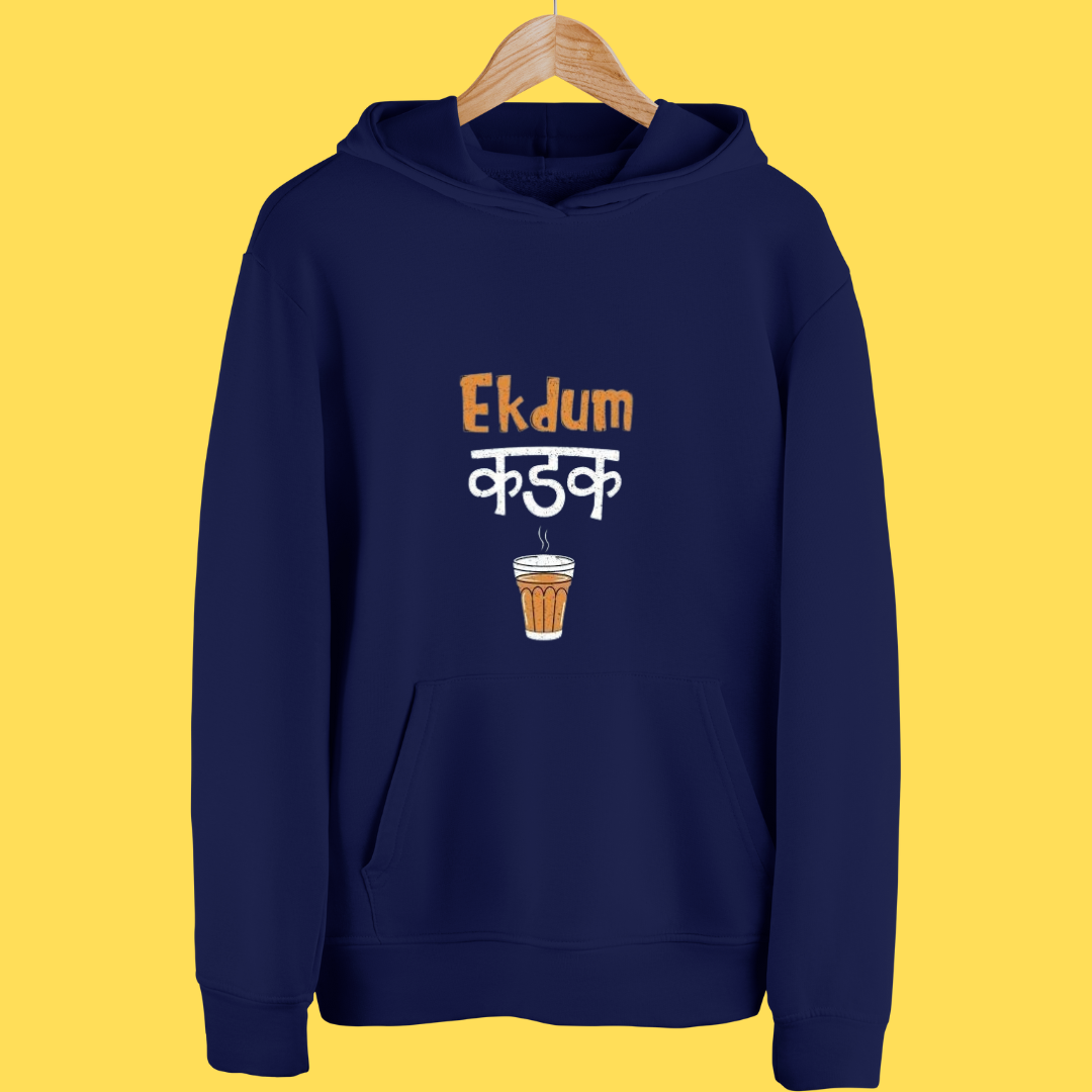 "Ek Dam Kadak" Premium Hoodies