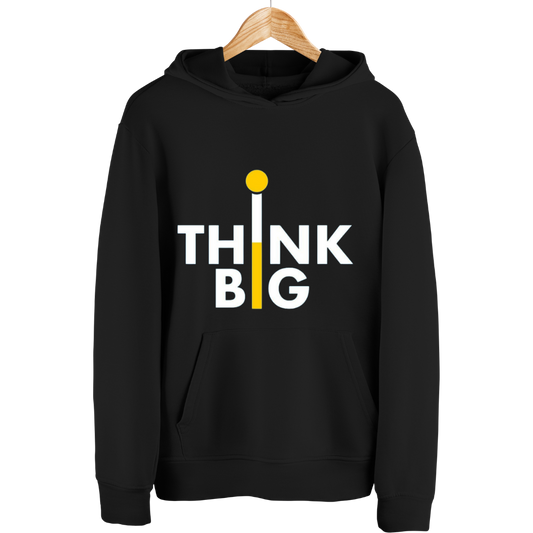 "Think Big" Hoodie