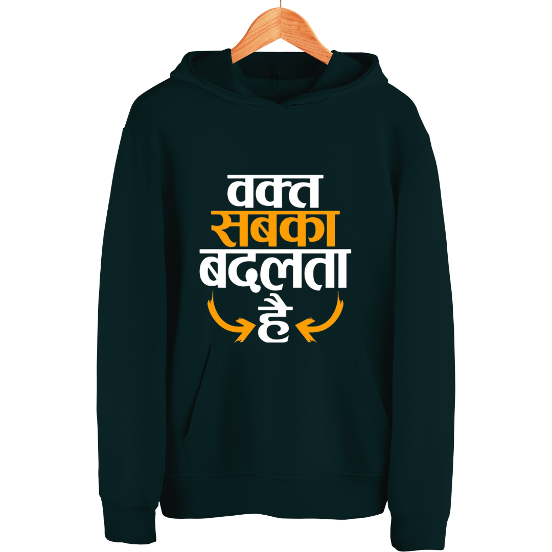 "Waqt Sabka Badalta Hai" Premium Hoodie